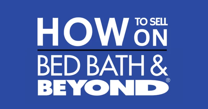 How to Sell on Bed Bath & Beyond