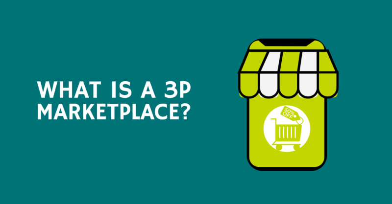 What is a 3P Marketplace?